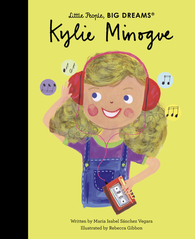 Little People, Big Dreams - Kylie Minogue