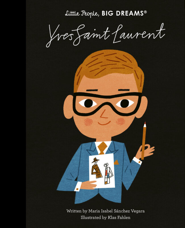 Little People, Big Dreams - Yves Saint Laurent