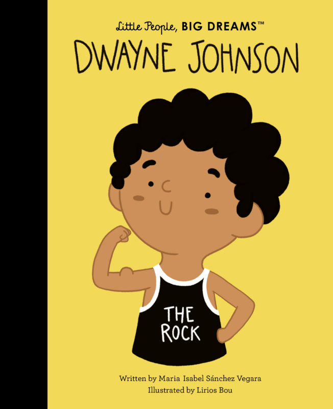 Little People, Big Dreams - Dwayne Johnson