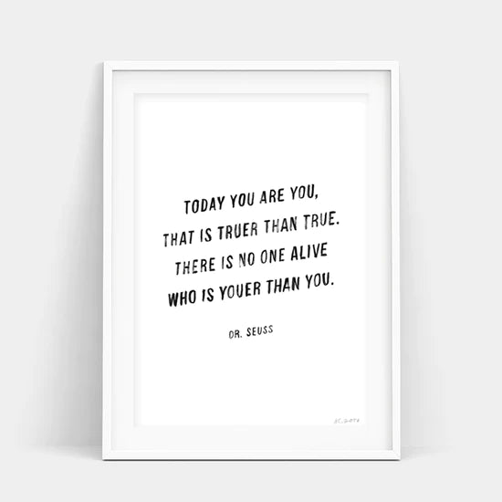 You Are You Print - A4 (Unframed)