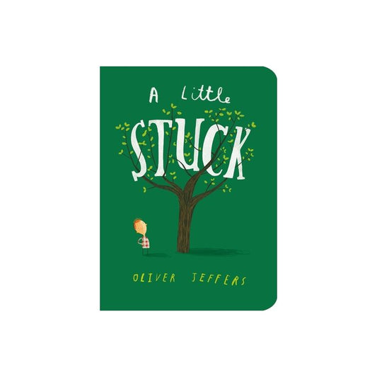 A Little Stuck Board Book by Oliver Jeffers